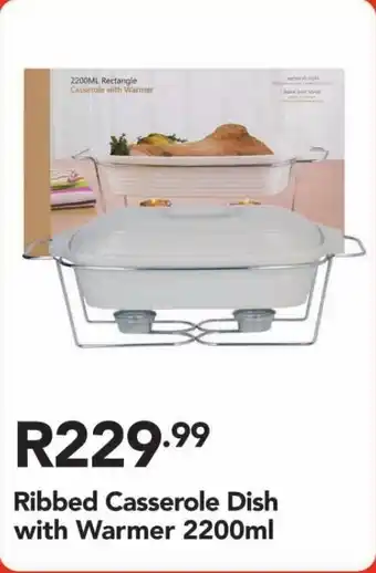 Shoprite Ribbed Casserole Dish with Warmer 2200ml offer