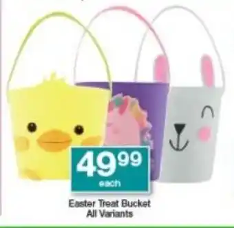 Checkers Easter Treat Bucket All Variants offer