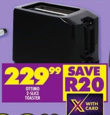 OTTIMO 2-SLICE TOASTER offer at Shoprite