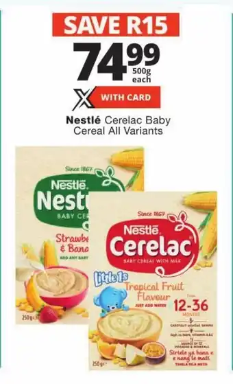 Checkers Nestlé Cerelac Baby Cereal All Variants offer