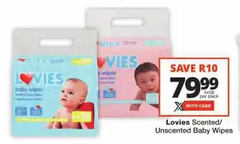 Checkers Lovies Scented/ Unscented Baby Wipes offer