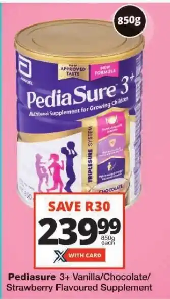 Checkers Pediasure 3+ Vanilla/Chocolate/ Strawberry Flavoured Supplement offer