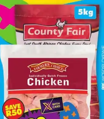 Shoprite FARMER'S CHOICE/ COUNTY FAIR FROZEN CHICKEN MIXED PORTIONS 5kg each offer