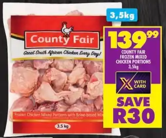 Shoprite COUNTY FAIR FROZEN MIXED CHICKEN PORTIONS 3,5kg offer