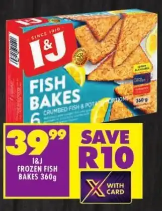 Shoprite I&J FROZEN FISH BAKES 360g offer