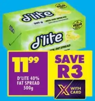 Shoprite D'LITE 40% FAT SPREAD 500g offer