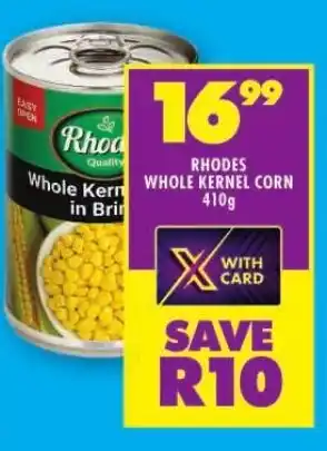 Shoprite RHODES WHOLE KERNEL CORN 410g offer