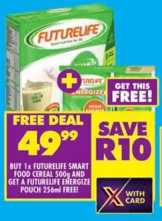 Shoprite BUY 1x FUTURELIFE SMART FOOD CEREAL 500g AND GET A FUTURELIFE ENERGIZE POUCH 256ml FREE offer