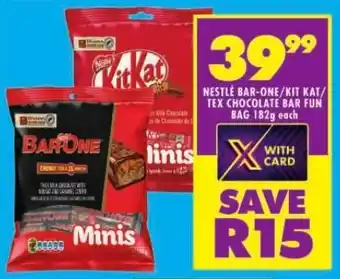 Shoprite NESTLÉ BAR-ONE/KIT KAT/ TEX CHOCOLATE BAR FUN BAG 182g each offer