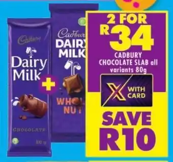 Shoprite CADBURY CHOCOLATE SLAB all variants 80g offer