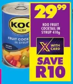 Shoprite KOO FRUIT COCKTAIL IN SYRUP 410g offer