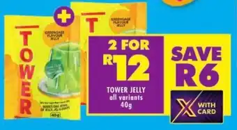 Shoprite TOWER JELLY all variants 40g offer