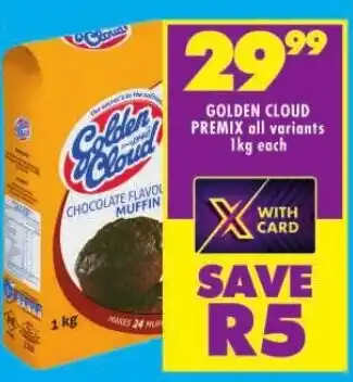 Shoprite GOLDEN CLOUD PREMIX all variants 1kg each offer