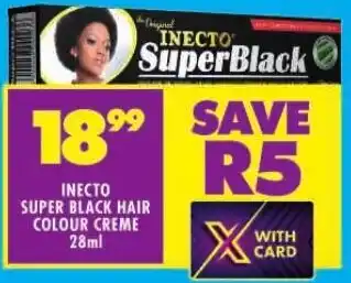 Shoprite INECTO SUPER BLACK HAIR COLOUR CREME 28ml offer