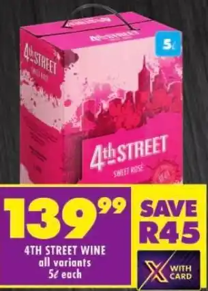 Shoprite 4TH STREET WINE all variants 5L each offer