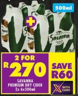 Shoprite SAVANNA PREMIUM DRY CIDER 2x 6x500ml offer