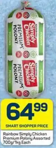 Pick n Pay Rainbow Simply Chicken Premium Polony Assorted 700g/1kg Each offer