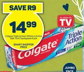 Pick n Pay Colgate Triple Action 100ml or Active Salt 75ml Toothpaste Each offer