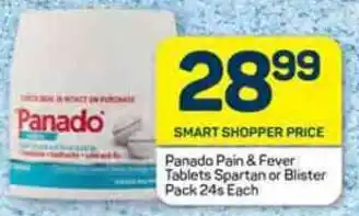 Panado Pain & Fever Tablets Spartan or Blister Pack 24s Each