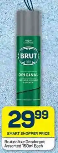 Pick n Pay Brut or Axe Deodorant Assorted 150ml Each offer