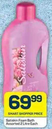 Pick n Pay Satiskin Foam Bath Assorted 2 Litre Each offer
