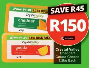 Checkers Crystal Valley Cheddar/ Gouda Cheese 1,2kg Each offer