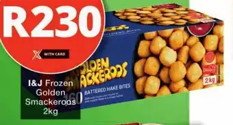Checkers I&J Frozen Golden Smackeroos offer