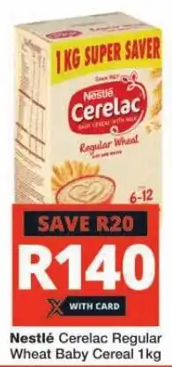 Checkers Nestlé Cerelac Regular Wheat Baby Cereal 1kg offer