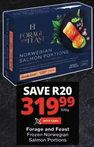 Checkers Forage and Feast Frozen Norwegian Salmon Portions offer