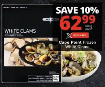 Checkers Cape Point Frozen White Clams offer