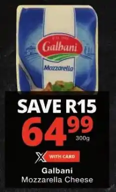 Checkers Galbani Mozzarella Cheese offer