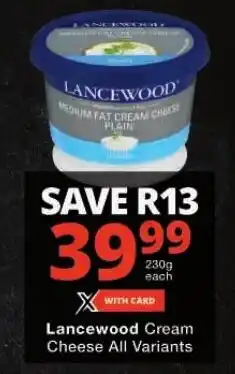 Checkers Lancewood Cream Cheese All Variants offer