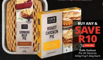 Checkers Café Culture Pie All Variants 550g/1kg/1,6kg Each offer