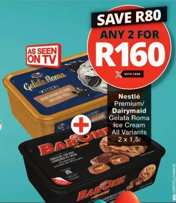 Checkers Nestlé Premium/ Dairymaid Gelata Roma Ice Cream All Variants offer