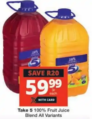 Checkers Take 5 100% Fruit Juice Blend All Variants offer