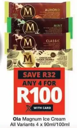 Checkers Ola Magnum Ice Cream All Variants 4 x 90ml/100ml offer