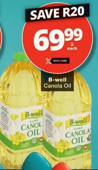 B-well Canola Oil offer at Checkers