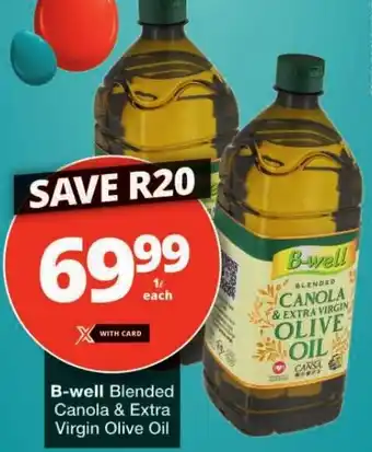 Checkers B-well Blended Canola & Extra Virgin Olive Oil offer