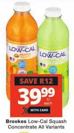 Checkers Brookes Low-Cal Squash Concentrate All Variants offer