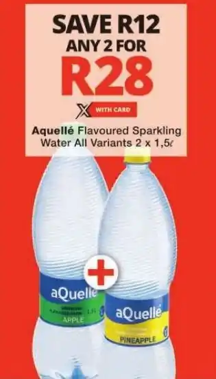 Checkers Aquellé Flavoured Sparkling Water All Variants 2 x 1,5L offer