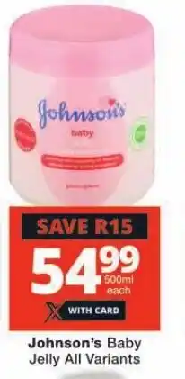 Checkers Johnson's Baby Jelly All Variants offer