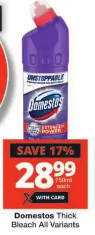 Checkers Domestos Thick Bleach All Variants offer