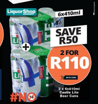 Checkers Liquor Shop Castle Lite Beer Cans 2 x 6x410ml offer