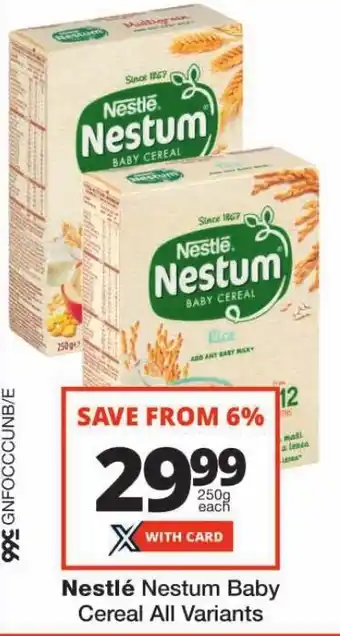 Checkers Nestlé Nestum Baby Cereal All Variants offer