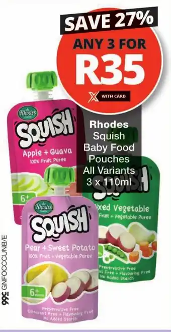 Checkers Rhodes Squish Baby Food Pouches All Variants 3 x 110ml offer