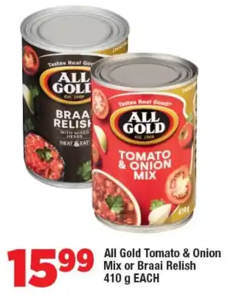 OK Foods All Gold Tomato & Onion Mix or Braai Relish 410 g EACH offer