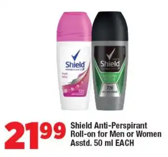 OK Foods Shield Anti-Perspirant Roll-on for Men or Women Asstd. 50 ml EACH offer