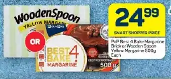 Pick n Pay Hypermarket PnP Best 4 Bake Margarine Brick or Wooden Spoon Yellow Margarine 500g offer