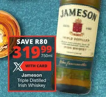 Jameson Triple Distilled Irish Whiskey offer at Checkers Liquor Shop