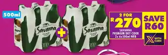 Shoprite Liquor SAVANNA PREMIUM DRY CIDER 2x 6x500ml NRB offer